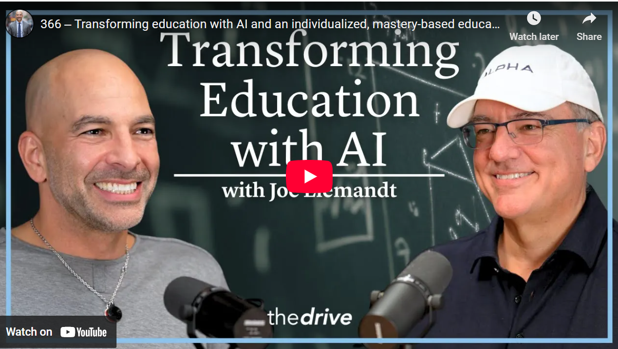 Podcast Spotlight: Alpha School's Joe Liemandt Talks Transforming Education Through AI